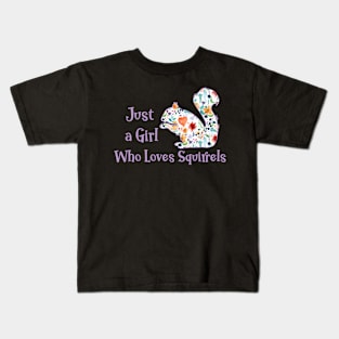 Just A Who Loves Squirrels Kids T-Shirt